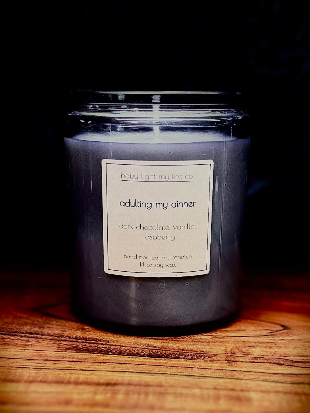 Soy Candle Adulting My Dinner 14 oz