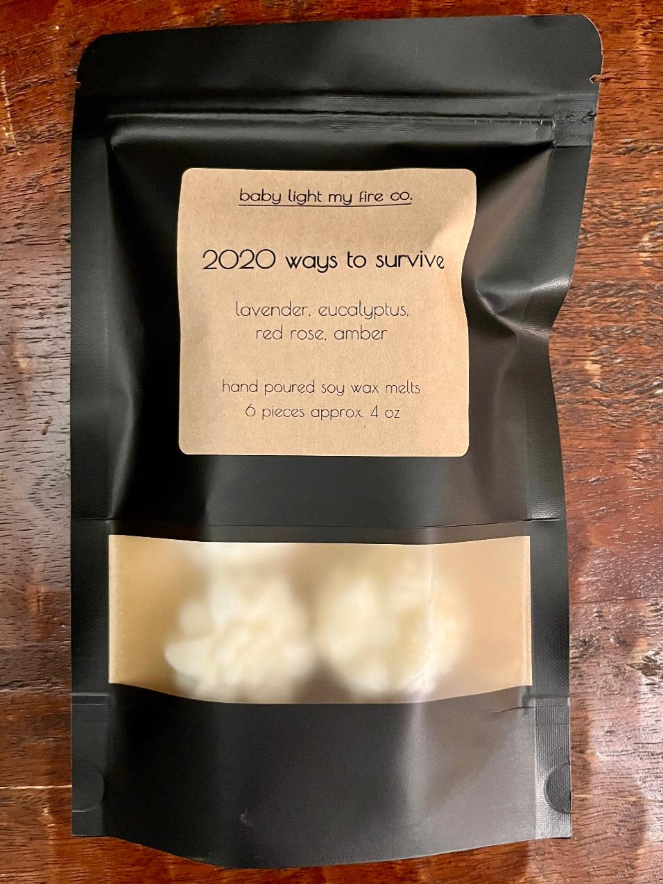Wax Melts 2020 Ways To Survive 6 pieces 4oz Soy Wax